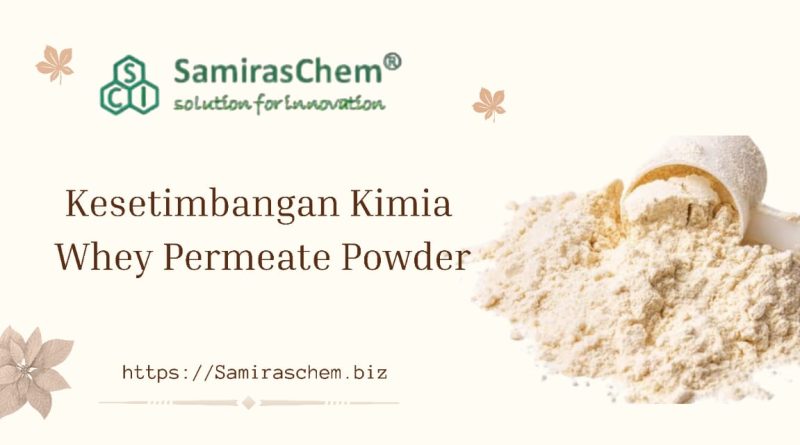 Kesetimbangan Kimia Whey Permeate Powder