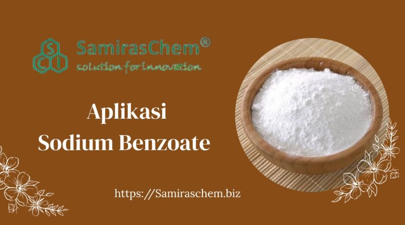 Aplikasi Sodium Benzoate