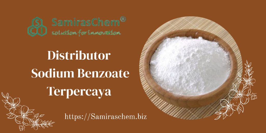 Distributor Sodium Benzoate Terpercaya