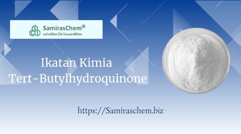 Ikatan Kimia Tert-Butylhydroquinone