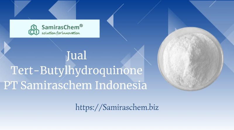 Jual Tert-Butylhydroquinone