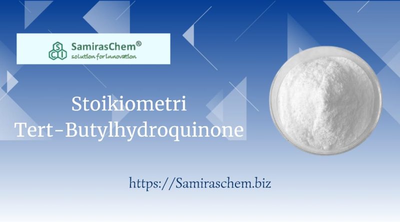 Stokiometri Tert-Butylhydroquinone