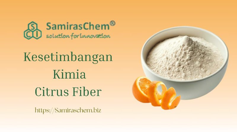 Kesetimbangan Kimia Citrus Fiber