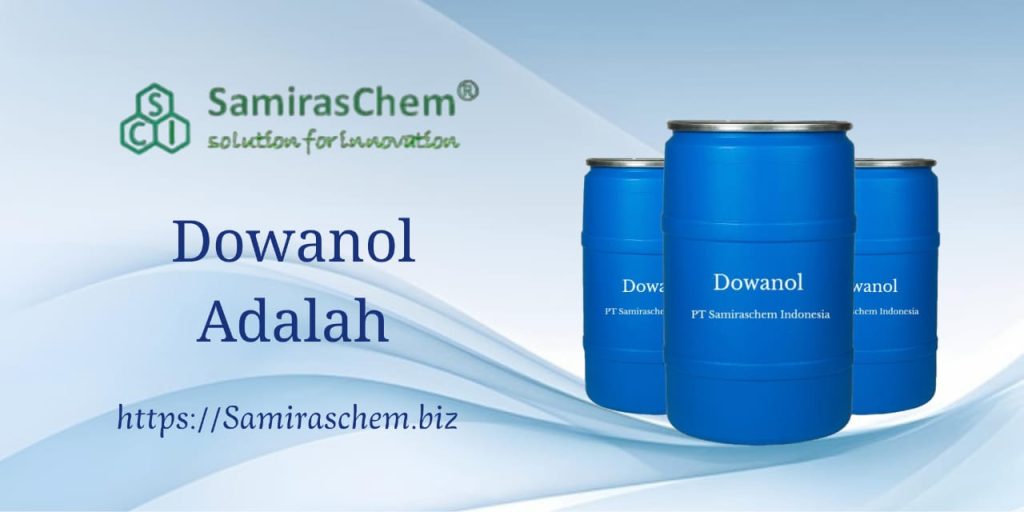 Dowanol Adalah
