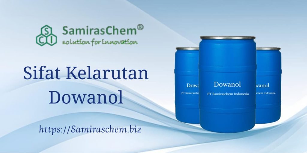 Sifat Kelarutan Dowanol
